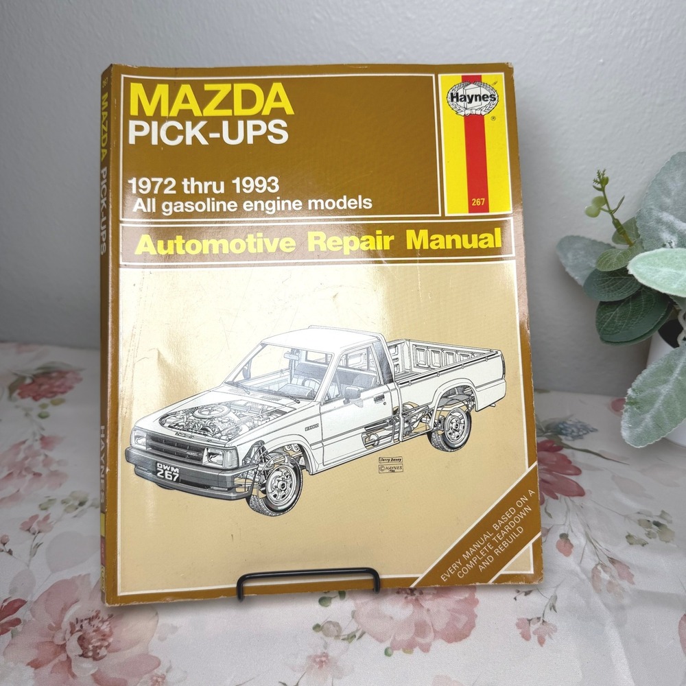 Haynes Mazda Pick-Ups 1972-1993 Repair Manual 267 Gasoline 2WD 4WD 1563920840‎
